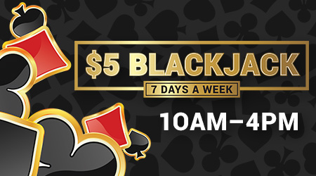 CP-JUL23-$5-Blackjack_450x250 $5 Blackjack