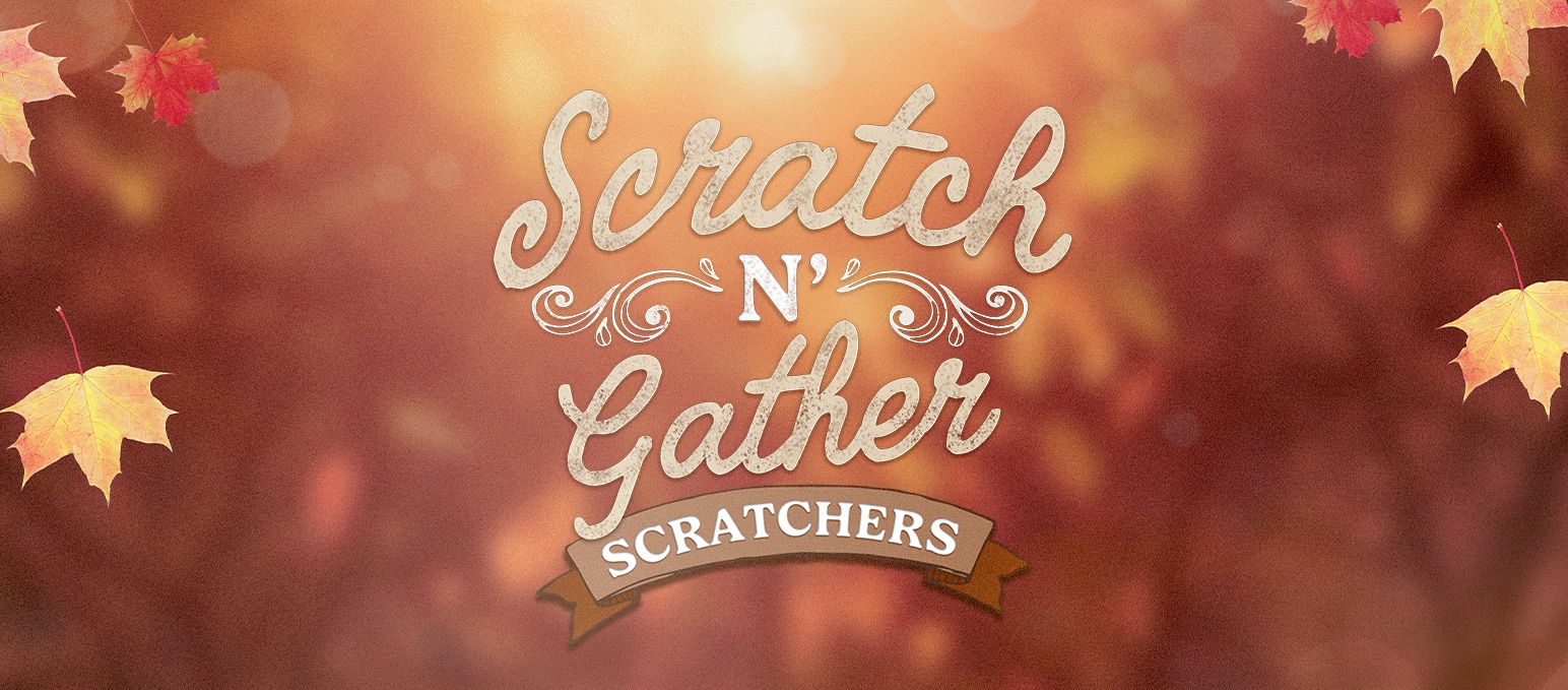 Scratch N' Gather Scratchers (November) - Casino Pauma